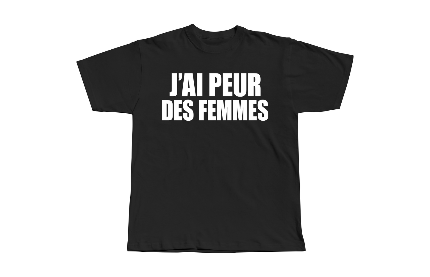 T-Shirt J'ai Peur Des Femmes