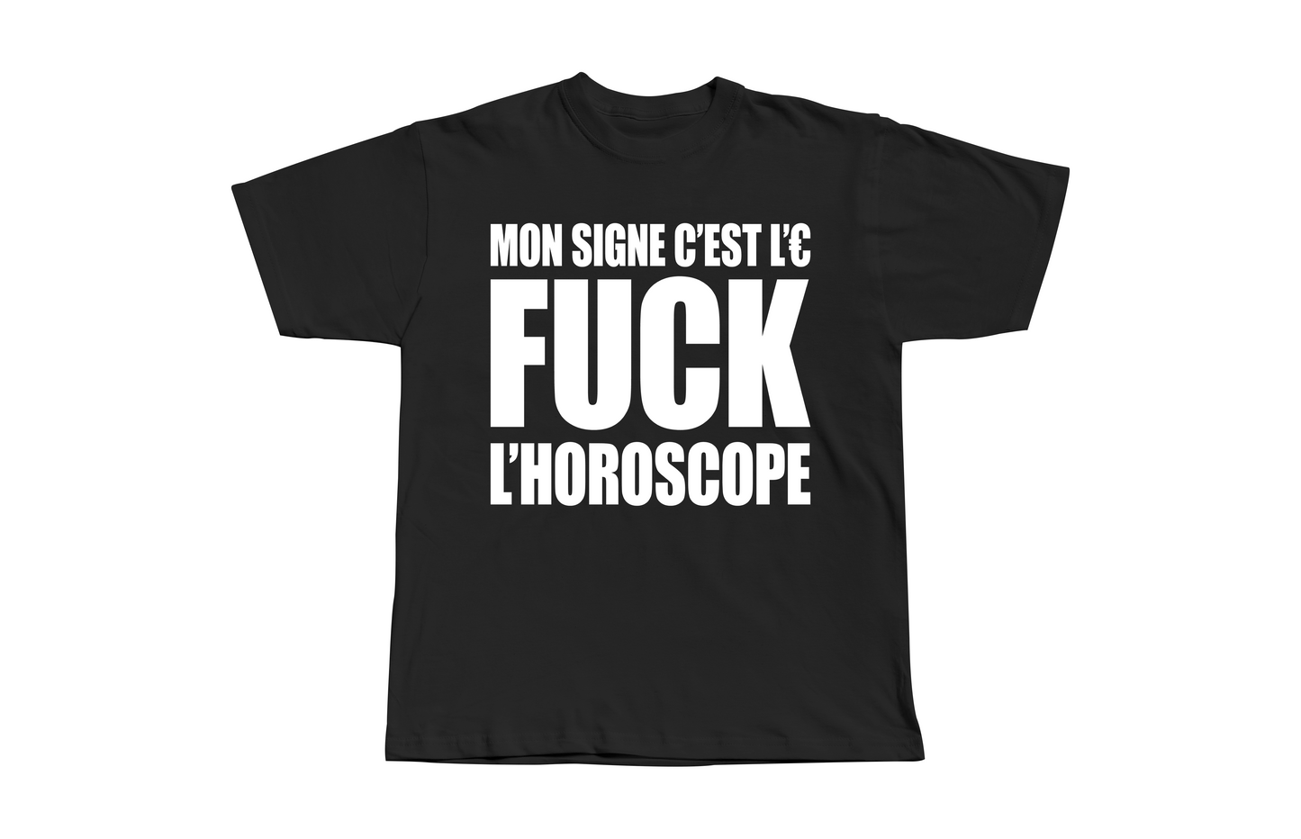 T-Shirt Mon Signe C'est l'€