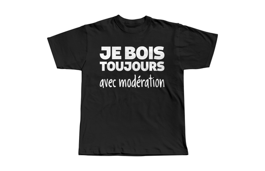 Pack 2 T-shirts Je Bois Toujours Avec Modération