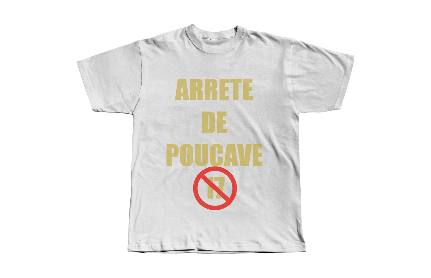 T-shirt Arrête de poucave